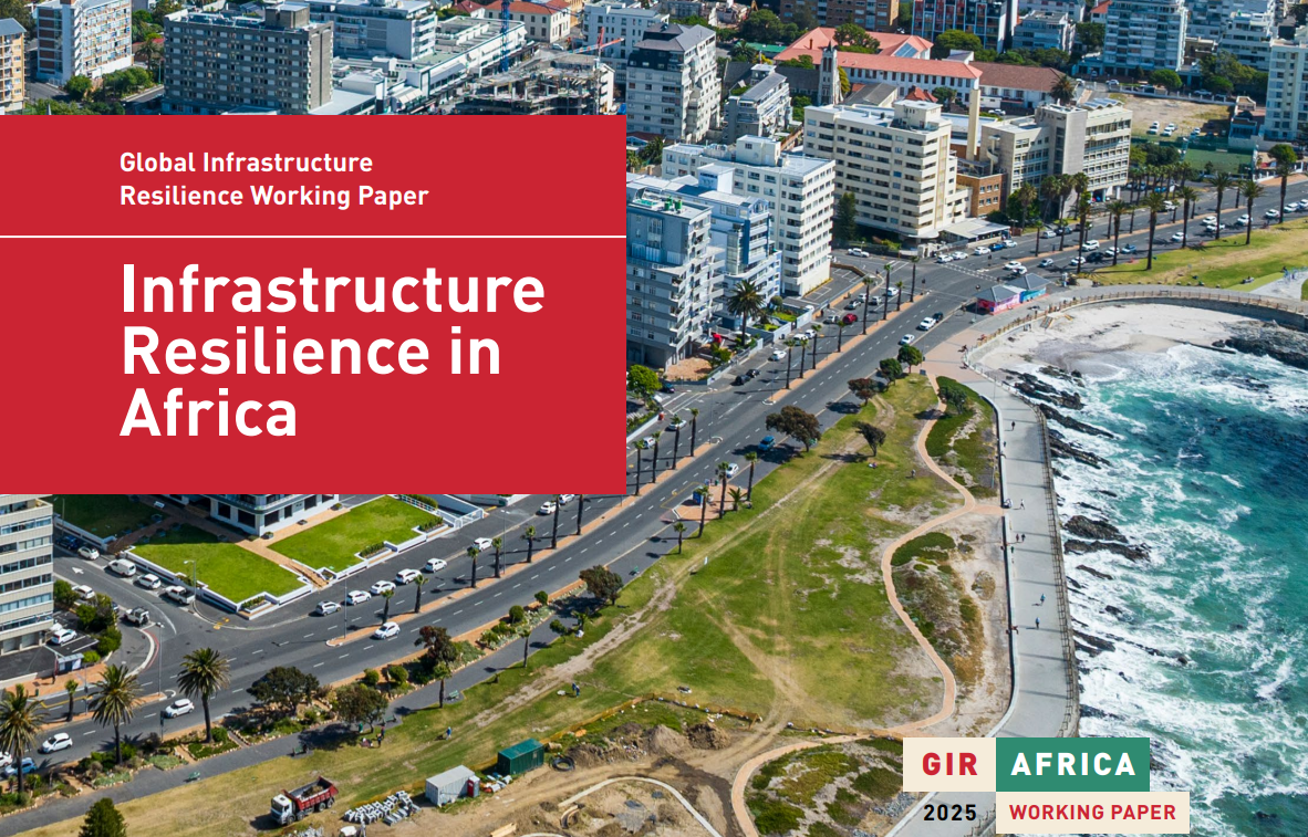 Landmark Working Paper on Infrastructure Resilience in Africa launched Landmark Working Paper on Infrastructure Resilience in Africa launched